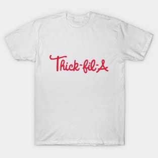 Thick-Fil-A T-Shirt